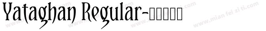 Yataghan Regular字体转换
